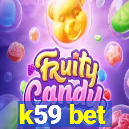 k59 bet